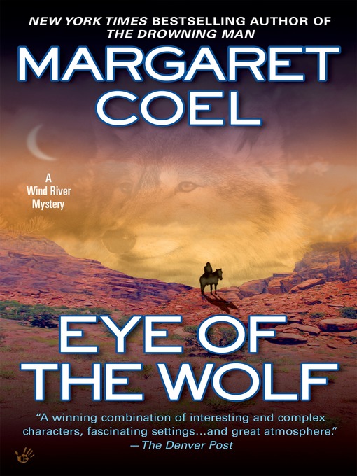 Title details for Eye of the Wolf by Margaret Coel - Wait list